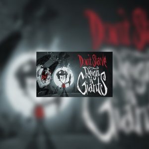 Don't Starve: Reign of Giants Steam Gift