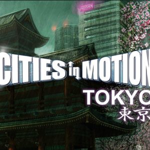 Cities in Motion - Tokyo DLC Steam CD Key