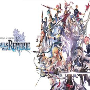The Legend of Heroes: Trails into Reverie EU PS5 CD Key
