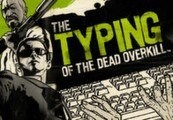 The Typing of the Dead: Overkill Filth of the Dead DLC Steam CD Key
