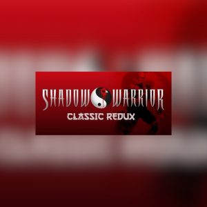 Shadow Warrior Classic Redux Steam Gift